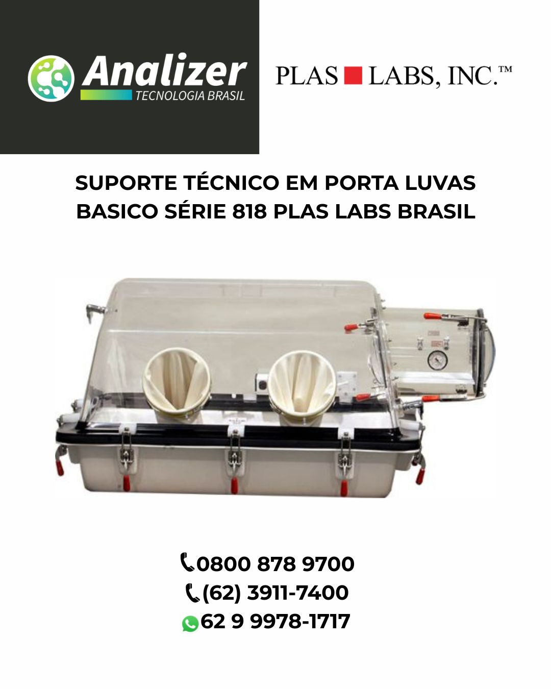 SUPORTE TÉCNICO EM PORTA LUVAS BASICO SÉRIE 818 PLAS LABS BRASIL